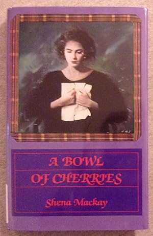 Seller image for A Bowl of Cherries for sale by Book Nook