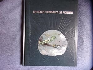 La R.A.F. pendant la guerre