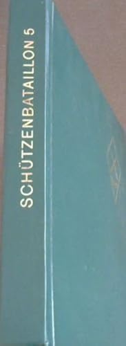 Seller image for Geschichte des Schutzenbataillon 5 for sale by Chapter 1