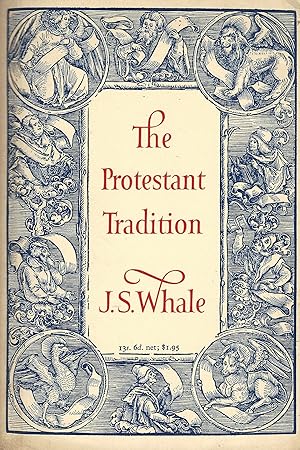 The Protestant Tradition: An Essay in Interpretation.