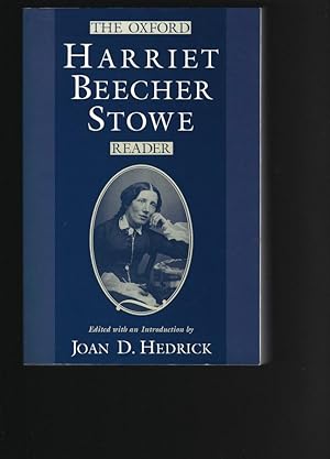 Seller image for The Oxford Harriet Beecher Stowe Reader for sale by Chaucer Bookshop ABA ILAB