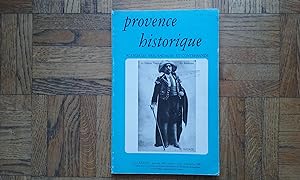 Provence Historique, tome XXXVII, fascicule 149. Scandales, brigandages et contrebande