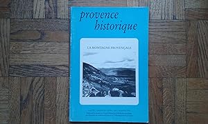 Provence Historique, tome XL, fascicule 161. La montagne provençale