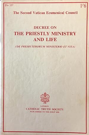 Decree on the Priestly Ministry and Life (De Presbyterorum Ministerio Et Vita)