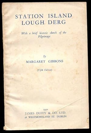 Station Island Lough Derg, with a brief historic sketch of the Pilgrimage