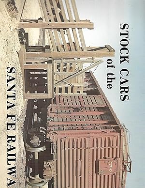 Seller image for Stock Cars of the Santa Fe Railway for sale by Cher Bibler