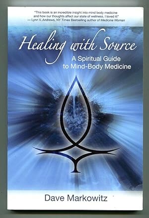 Seller image for Healing with Source: A Spiritual Guide to Mind-Body Medicine for sale by Book Happy Booksellers