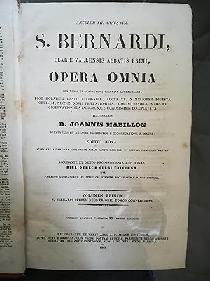 S. Bernardi, Clarae-Vallensis Abbatis primi, opera omnia (.). I. II. III. IV.