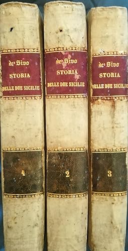 Storia delle Due Sicilie dal 1847 al 1861. I. II. III.
