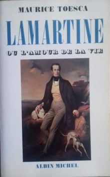 Lamartine ou l'amour de la vie