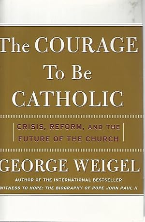 The courage to be catholic