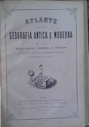 Atlante di Geografia antica e moderna ad uso delle scuole ginnasiali e tecniche