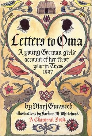 Bild des Verkufers fr Letters to Oma: A Young German Girl's Account of Her First Year in Texas, 1847 zum Verkauf von Bookmarc's