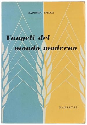 Seller image for VANGELI DEL MONDO MODERNO.: for sale by Bergoglio Libri d'Epoca