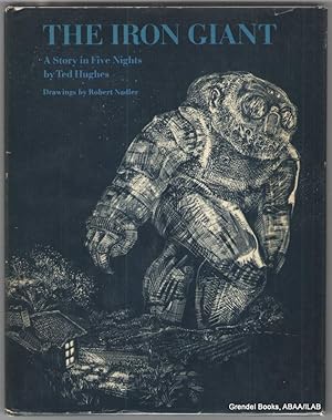 Seller image for The Iron Giant: A Story in Five Nights. for sale by Grendel Books, ABAA/ILAB