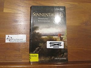 Imagen del vendedor de Sinnentaumel : historischer Kriminalroman. Ines Ebert a la venta por Antiquariat im Kaiserviertel | Wimbauer Buchversand