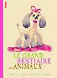 Seller image for Le Grand Bestiaire Des Animaux for sale by RECYCLIVRE