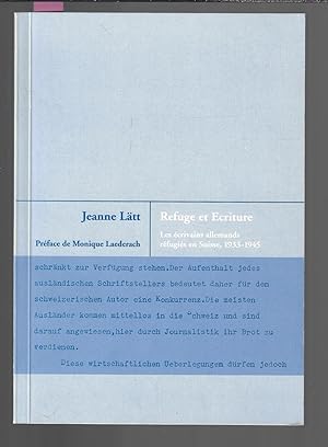 Refuge et écriture : les écrivains allemands réfugiés en suisse, 1933-1945.