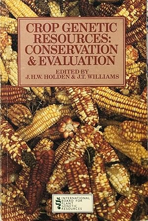 Bild des Verkufers fr Crop genetic resources: conservation and evaluation zum Verkauf von Acanthophyllum Books