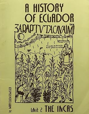 Bild des Verkufers fr A history of Ecuador, unit 2 zum Verkauf von Acanthophyllum Books