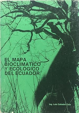 El mapa bioclimatico y ecologico del Ecuador