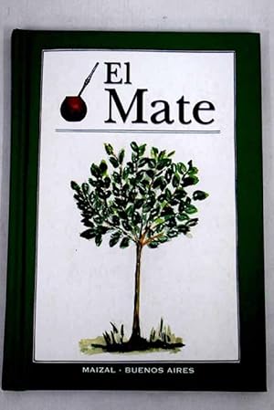 Bild des Verkufers fr El Mate zum Verkauf von Alcan Libros