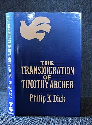 Imagen del vendedor de The Transmigration of Timothy Archer a la venta por Trumpington Fine Books Limited