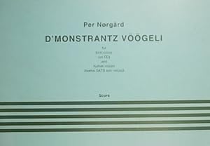 D' Monstrantz Voogeli, for bird voices and human voices