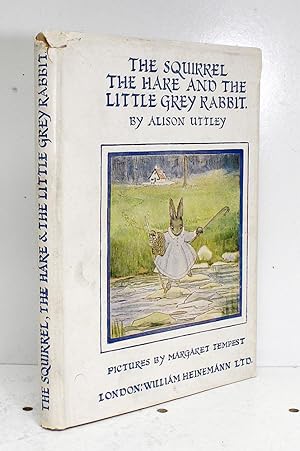 Seller image for The Squirrel, The Hare and the Little Grey Rabbit for sale by Lasting Words Ltd