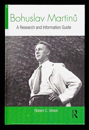 Seller image for Bohuslav Martinu: A Research and Information Guide (Routledge Music Bibliographies) for sale by killarneybooks