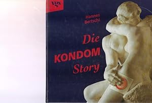 Bild des Verkufers fr Die Kondom Story. zum Verkauf von Ant. Abrechnungs- und Forstservice ISHGW