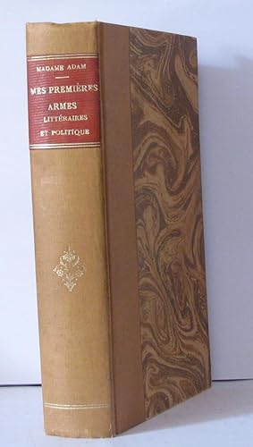 Seller image for Mes premires armes littraires et politiques for sale by Librairie Albert-Etienne