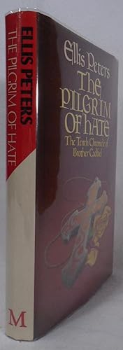 Seller image for The Pilgrim of Hate: The Tenth Chronicle of Brother Cadfael for sale by Yesterday's Gallery, ABAA