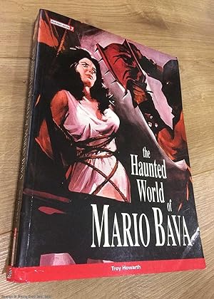Bild des Verkufers fr The Haunted World of Mario Bava zum Verkauf von 84 Charing Cross Road Books, IOBA