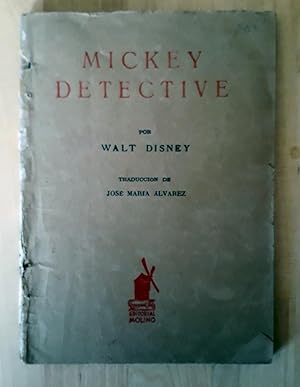 Detective Mickey Mouse by Walt Disney Company Detective Mickey Mouse by Walt Disney Company