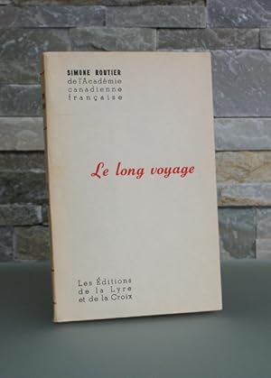 Seller image for Le long voyage for sale by Jean-Claude Veilleux, Libraire