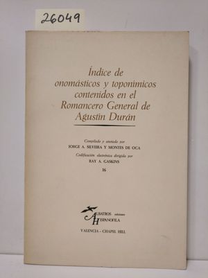 Seller image for NDICE DE ONOMSTICOS Y TOPONMICOS CONTENIDOS EN EL ROMANCERO GENERAL DE AGUSTN DURN for sale by Librera Circus