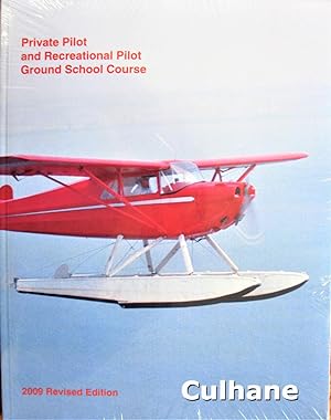 Bild des Verkufers fr Private Pilot and Recreational Pilot Ground School Course. 2009 Revised Edition zum Verkauf von Ken Jackson