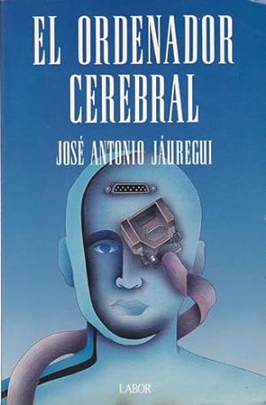 Seller image for El ordenador cerebral for sale by Librera Cajn Desastre