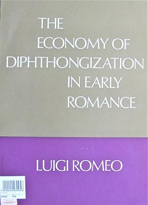 The Economy of Diphthongization in Early Romance