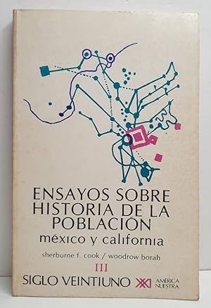 Seller image for ENSAYOS SOBRE HISTORIA DE LA POBLACIN. 3: MXICO Y CALIFORNIA. for sale by Librera Antonio Castro