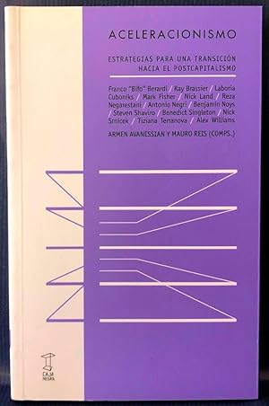 Aceleracionismo. Estrategias para una transición hacia el postcapitalismo
