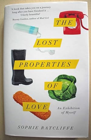 Imagen del vendedor de The Lost Properties of Love: An Exhibition of Myself First edition a la venta por Ariadne Books, PBFA