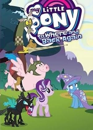 Image du vendeur pour My Little Pony: To Where and Back Again (Paperback) mis en vente par Grand Eagle Retail