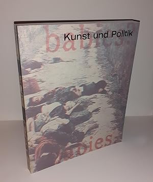 Kunst und Politik. Ausstellungskatalog Badischer Kunstverein Karlsruhe 31.5. - 16.8.1970.