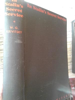 Seller image for In Stalin's Secret Service; an Expose of Russia's Secret Policies By the Former Chief of the Soviet Intelligence in Western Europe for sale by hcmBOOKS