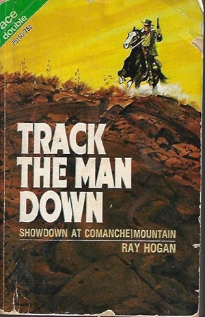 Seller image for TRACK THE MAN DOWN / SAVAGE RANGE for sale by Books from the Crypt