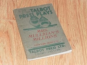 Bild des Verkufers fr Mrs. Mulligan's Millions A Comedy in Three Acts zum Verkauf von Dublin Bookbrowsers