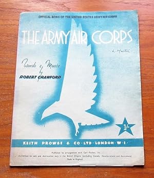 The Army Air Corps (Official Song of the United States Army Air Corps).