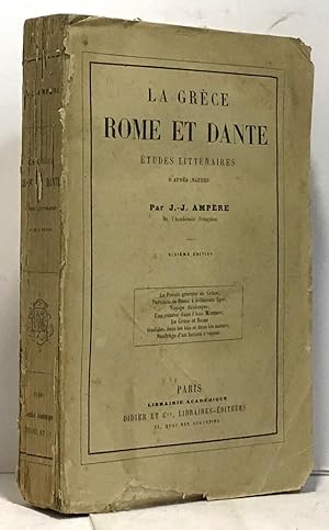Image du vendeur pour La Grce Rome et Dante - tudes littraires - 6e dition mis en vente par crealivres